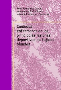 Cuidados enfermeros en las principales lesiones deportivas de tejidos blandos