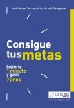 Consigue tus metas. Invierte 1 minuto y gana 7 años.