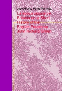 La época oscura de Britania en la Short History of the English People de John Richard Green