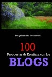 100 PROPUESTAS DE ESCRITURA CON LOS BLOGS