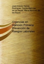 Urgencias en Atención Primaria: Prevención de Riesgos Laborales