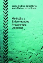 Médic@s y Enfermedades Prevalentes: Obesidad