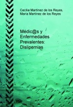 Médic@s y Enfermedades Prevalentes: Dislipemias