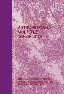 ARTROGRIPOSIS MÚLTIPLE CONGÉNITA