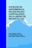 ATENCION DE ENFERMERIA AL RECIEN NACIDO HOSPITALIZADO EN LA UNIDAD DE NEONATOLOGIA