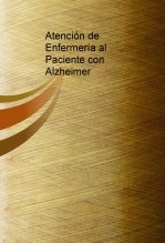 Atención de Enfermería al Paciente con Alzheimer