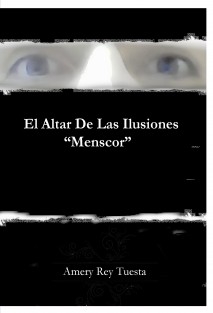 El Altar De Las Ilusiones "Menscor"