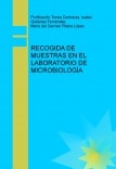 RECOGIDA DE MUESTRAS EN EL LABORATORIO DE MICROBIOLOGÍA