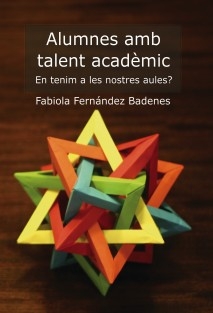 Alumnes amb talent acadèmic. En tenim a les nostres aules?