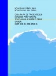 GUIA PARA EL PACIENTE EN DIÁLISIS PERITONEAL. TODO LO QUE USTED DEBE SABER.