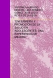 “ENFERMERÍA Y PROMOCIÓN DE LA SALUD EN ADOLESCENTES: UNA EXPERIENCIA DE MEJORA”