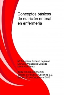 Conceptos básicos de nutrición enteral en enfermeria