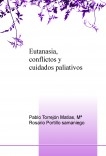Eutanasia, conflictos y cuidados paliativos