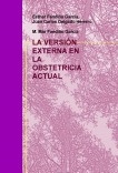 LA VERSIÓN EXTERNA EN LA OBSTETRICIA ACTUAL