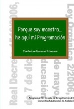 Porque soy maestra... he aquí mi programación. Andalucía