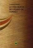 LA VIDA NUEVA DE LÁZARO DE TORMES