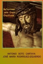 REFLEXIONES ANTE CRISTO CRUCIFICADO