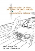 INTRODUCCIÓN A LA FÍSICA APLICADA A LA INVESTIGACIÓN DE ACCIDENTES DE TRÁFICO