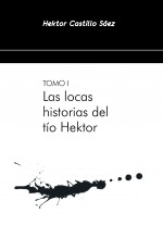 LAS LOCAS HISTORIAS DEL TÍO HEKTOR