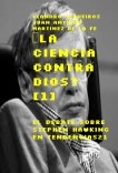 ¿LA CIENCIA CONTRA DIOS? [1] El debate sobre Stephen HAWKING en Tendencias21