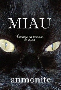 ¡Miau! Cuentos en tiempos de crisis