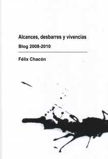 Alcances, desbarres y vivencias - Blog 2008-2010