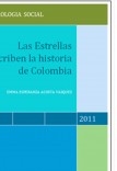 LAS ESTRELLAS ESCRIBEN LA HISTORIA DE COLOMBIA