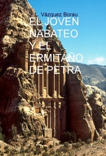 EL JOVEN NABATEO Y EL ERMITAÑO DE PETRA