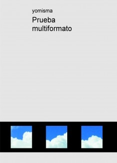Prueba multiformato
