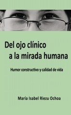 DEL OJO CLÍNICO A LA MIRADA HUMANA