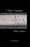 I´love Carmen, Mujer espejo