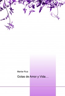 Gotas de Amor y Vida....