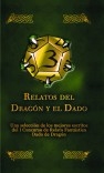 Relatos del Dragón y el Dado