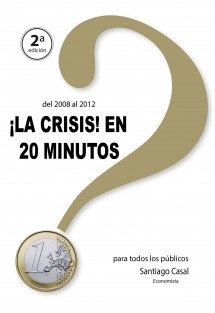 La Crisis en 20 minutos