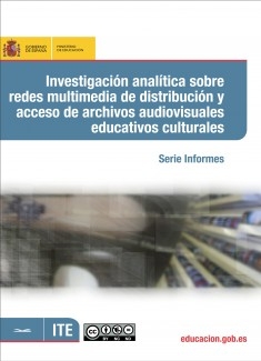 Investigación analítica sobre redes multimedia de distribución y acceso de archivos audiovisuales educativos culturales