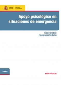 Apoyo psicológico en situaciones de emergencia. Ciclo formativo: Emergencias Sanitarias