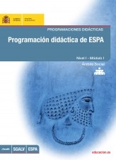 Libro Programación didáctica de ESPA. Programaciones didácticas. Nivel I - Módulo I. Ámbito social, autor Ministerio de Educación y Formación Profesional