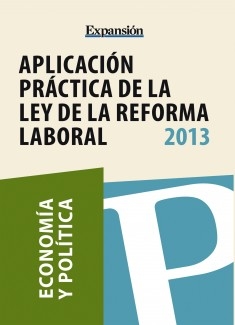 Aplicación práctica de la ley de reforma laboral