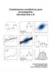 Fundamentos estadísticos para investigación.Introducción a R.