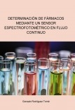 DETERMINACIÓN DE FÁRMACOS MEDIANTE UN SENSOR ESPECTROFOTOMÉTRICO EN FLUJO CONTINUO