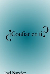 ¿Confiar en ti?