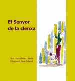 El senyor de la clenxa