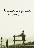 51 momentos de ti y un cuento