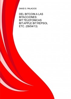 DEL BITCOIN A LAS BITACCIONES: BIT.TELEFONICAS BIT.APPLE BIT.REPSOL ETC.