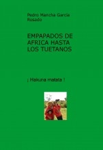 EMPAPADOS DE AFRICA HASTA LOS TUETANOS