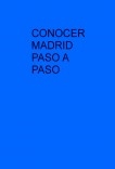 CONOCER MADRID PASO A PASO