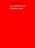 La ciudad de los cristales rotos