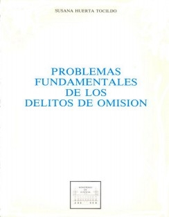 PROBLEMAS FUNDAMENTALES DE LOS DELITOS DE OMISIÓN