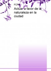 Actuar a favor de la naturaleza en la ciudad