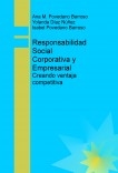 Responsabilidad Social Corporativa y Empresarial: Creando ventaja competitiva